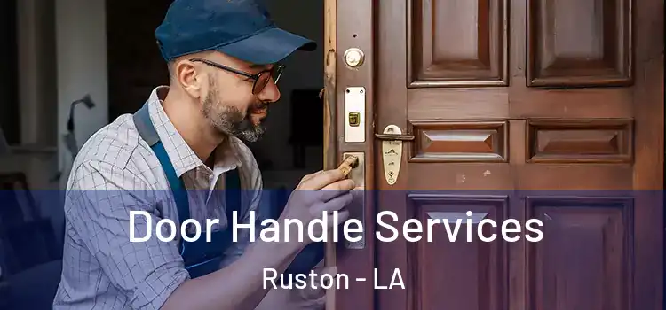  Door Handle Services Ruston - LA