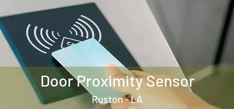  Door Proximity Sensor Ruston - LA