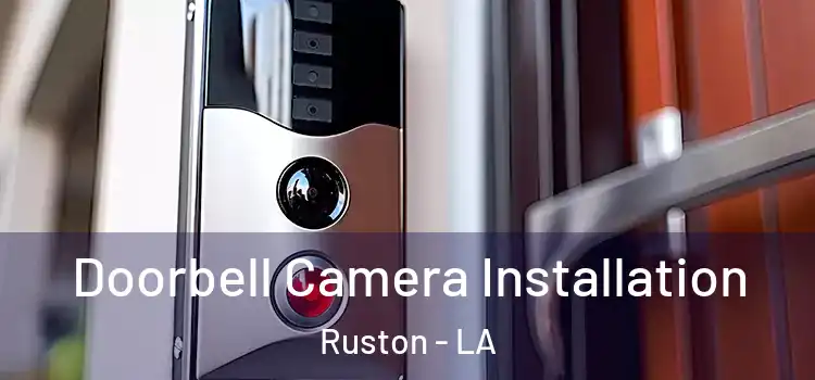  Doorbell Camera Installation Ruston - LA
