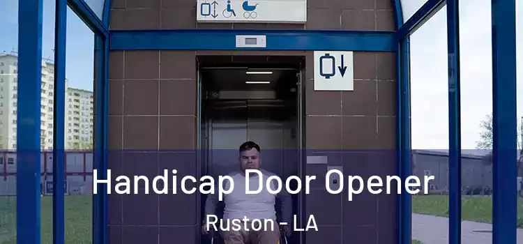 Handicap Door Opener Ruston - LA