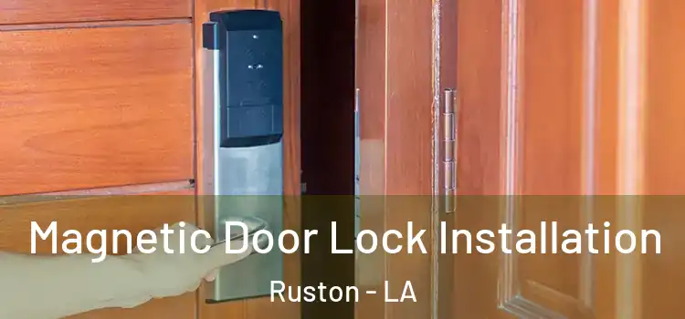  Magnetic Door Lock Installation Ruston - LA