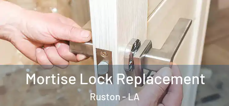  Mortise Lock Replacement Ruston - LA