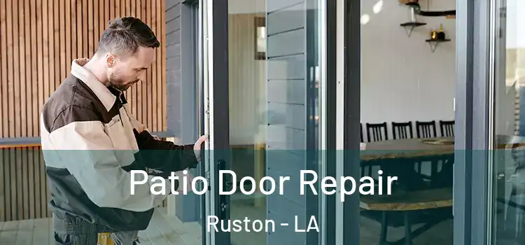 Patio Door Repair Ruston - LA