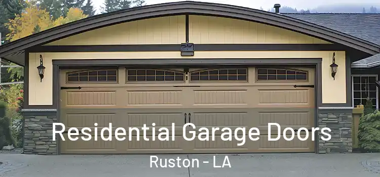  Residential Garage Doors Ruston - LA