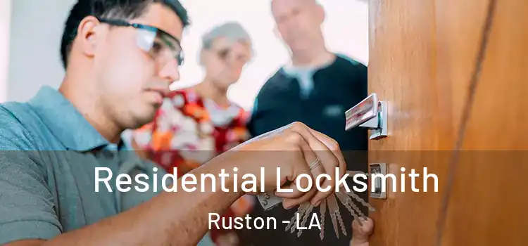  Residential Locksmith Ruston - LA