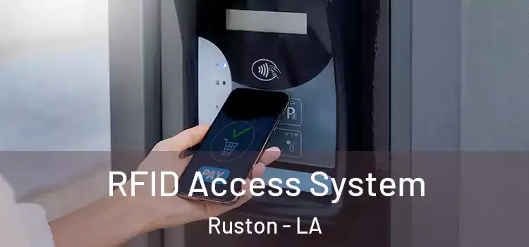  RFID Access System Ruston - LA