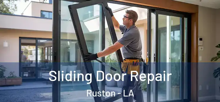 Sliding Door Repair Ruston - LA